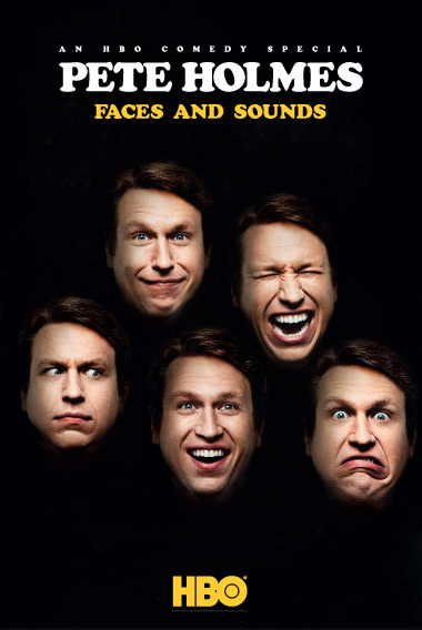 Pete Holmes: Faces And Sounds